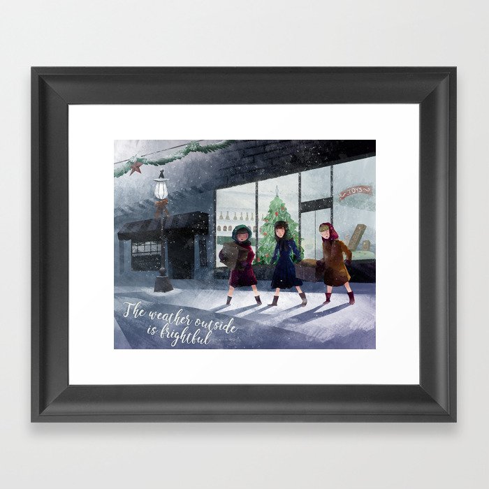 The weather outside is frightful Framed Art Print