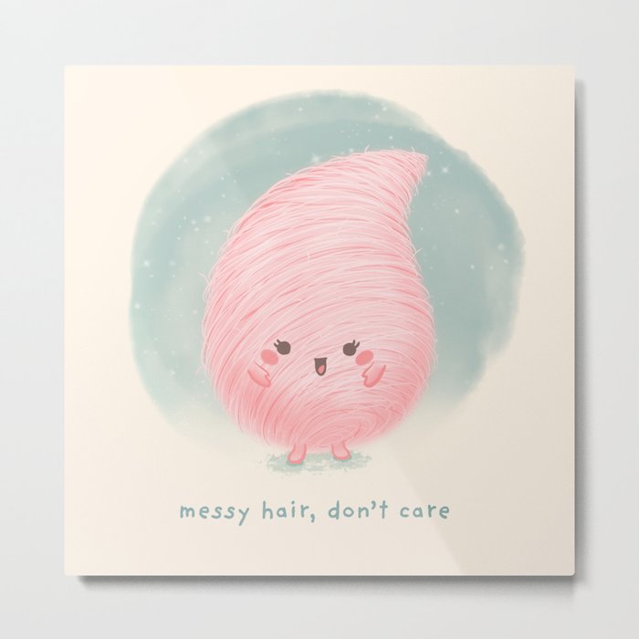 Messy Hair, Don't Care Metal Print