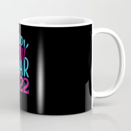 new year gifts Happy New Year 2022 Coffee Mug