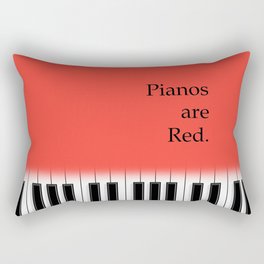 Pianos are red - piano keyboard for music lover Rectangular Pillow