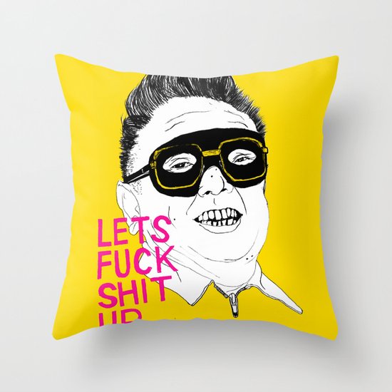 F*ck Sh*t Up Throw Pillow