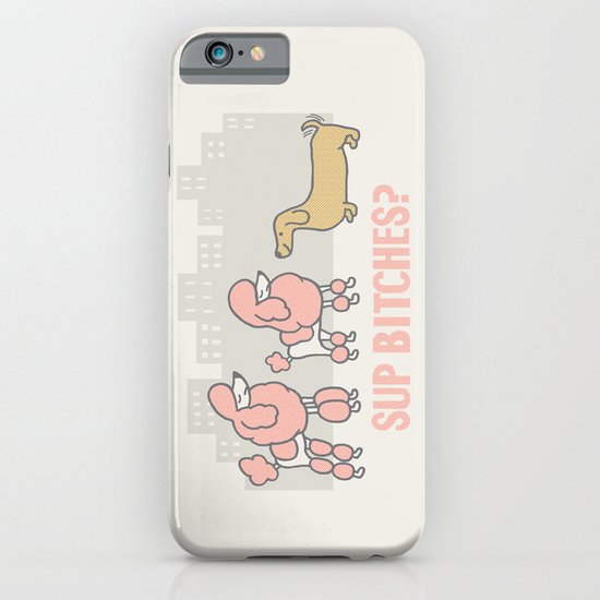 Sup Bitches? (color 2) iPhone & iPod Case