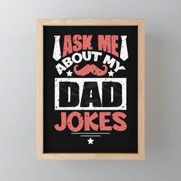 Ask Me About My Dad Jokes Framed Mini Art Print