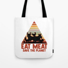 Eat Meat Save The Planet Food Pyramid Servings Foodie Tote Bag