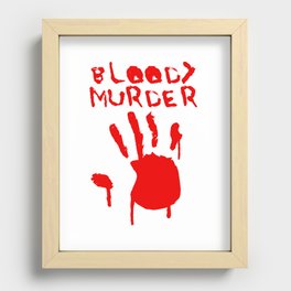 Bloody Murder Recessed Framed Print