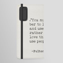 Fulton J.Sheen, You must rememberto love people Android Wallet Case