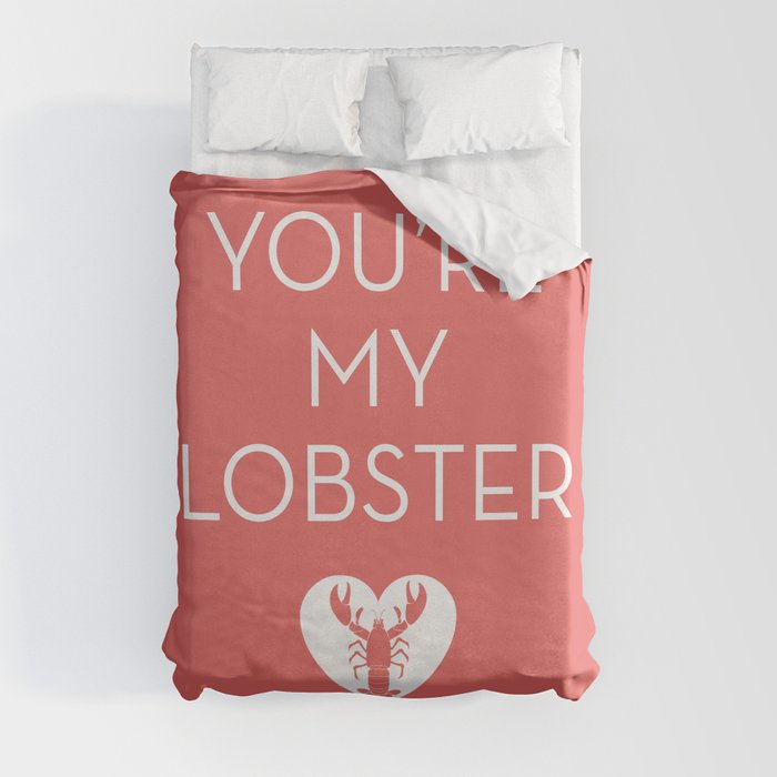 You're My Lobster - Rose Duvet Cover