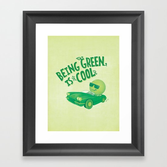 Being Green is Cool Framed Art Print