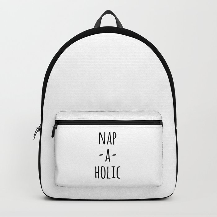 Nap-A-Holic Funny Quote Backpack