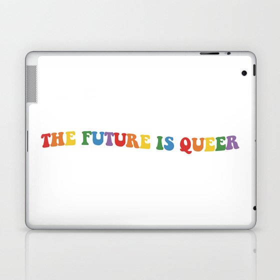 The future is queer Laptop & iPad Skin
