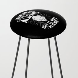Extraterrestrial Life Alien Funny UFO Counter Stool