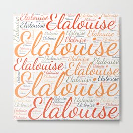 Elalouise Metal Print | Wordcloudpositive, Colorsfirstname, Womanbabygirl, Horizontalspain, Femaleelana, Vidddiepublyshd, Graphicdesign, Birthdaypopular 