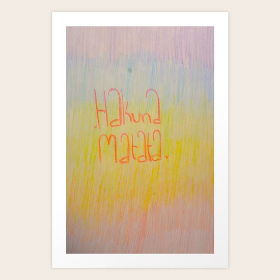 Hakuna Matata Art Print