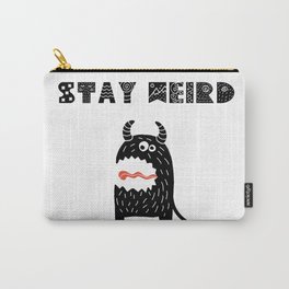 Stay Weird Carry-All Pouch