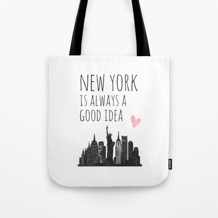 New York is always a good idea, by Amanda Greenwood Tote Bag | Drawing, New-york, Ny, City-skyline, Travel, New-york-city, Good-idea, Always-a-good-idea, Statue-of-liberty, Skyscrapers