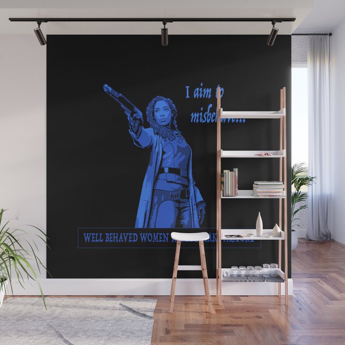 I Aim To Misbehave (Blue) Wall Mural