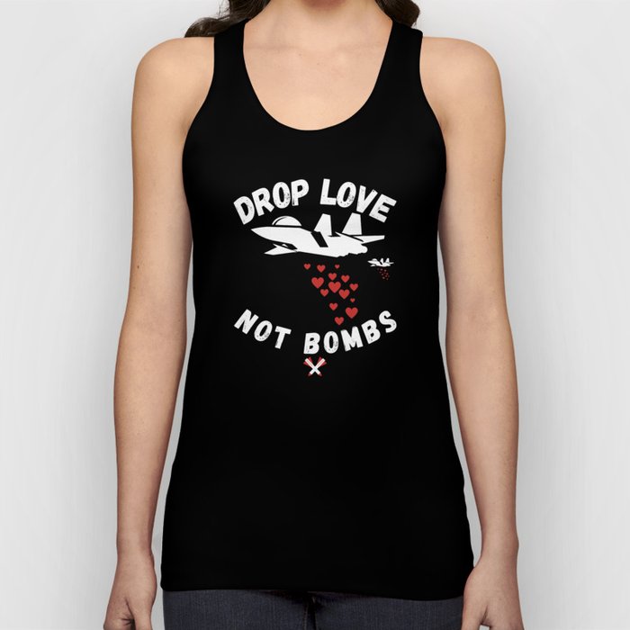Airplane Drop Love Not Bombs Tank Top