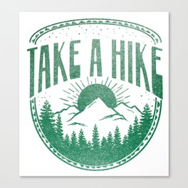 Take A Hike Canvas Print