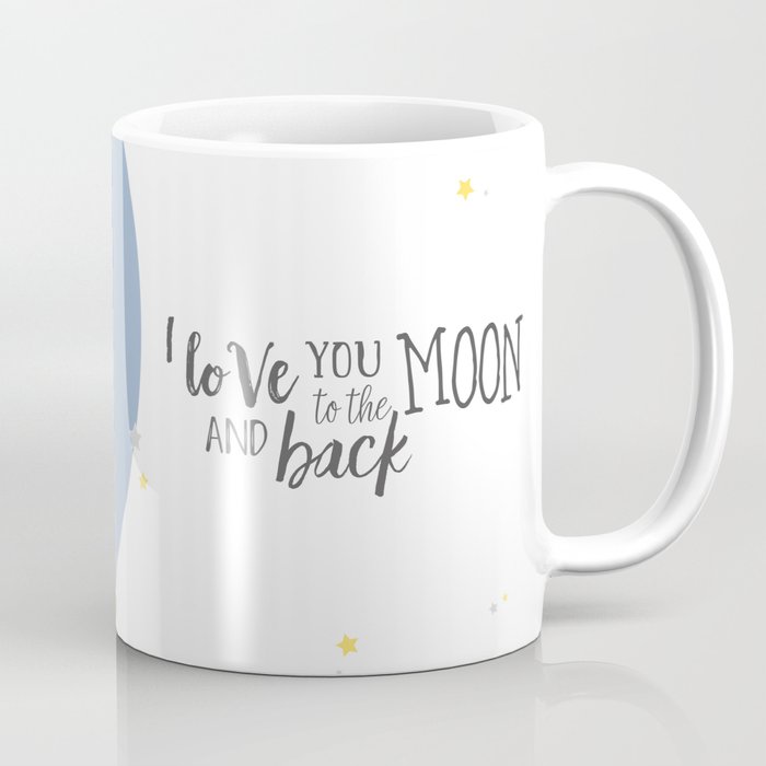 I love you to the moon and back Coffee Mug