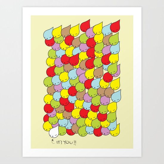 IT'S YOU Art Print