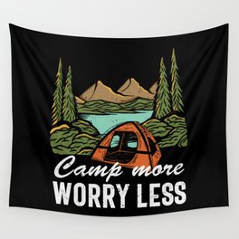 Camp More Worry Less Camping Funny Wall Tapestry