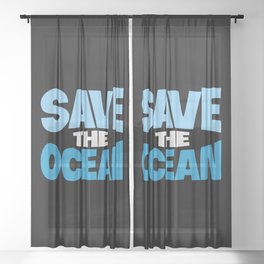 Save The Ocean Earth Day Awareness Sheer Curtain