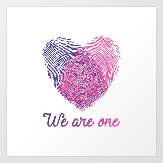 We are one - Valentine love Art Print