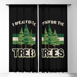 I Speak For The Trees Blackout Curtain