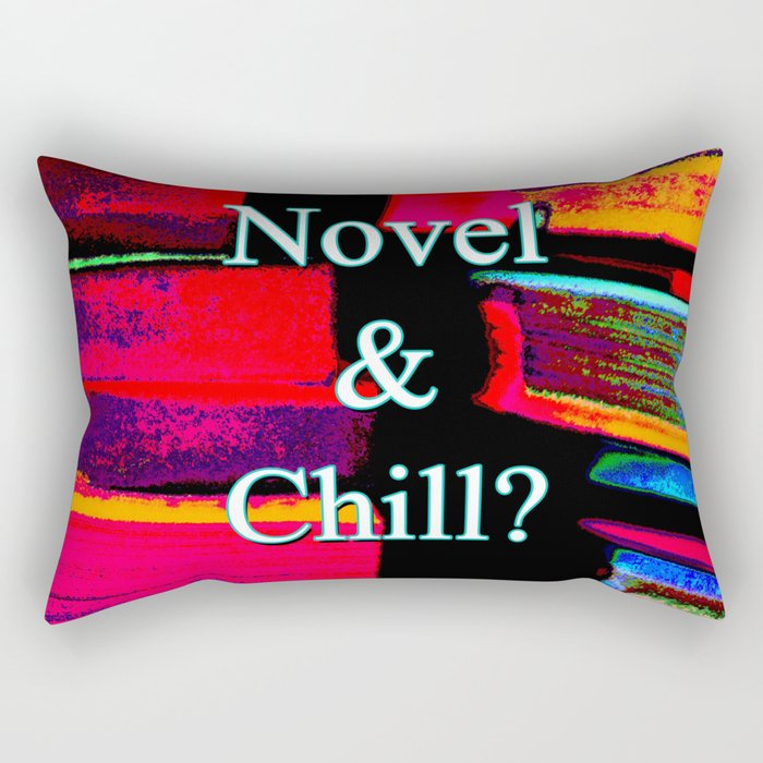 Novel & Chill? Rectangular Pillow