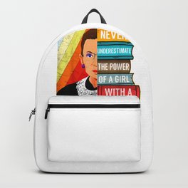 Never Underestimate Power of A Girl With Book RBG Ruth Girls T-Shirt Backpack | Power, Graphicdesign, Notorious, Underestimate, Justice, Feminist, T Shirt, Quote, Book, Ginsburg 