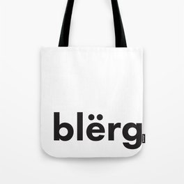 blerg Tote Bag