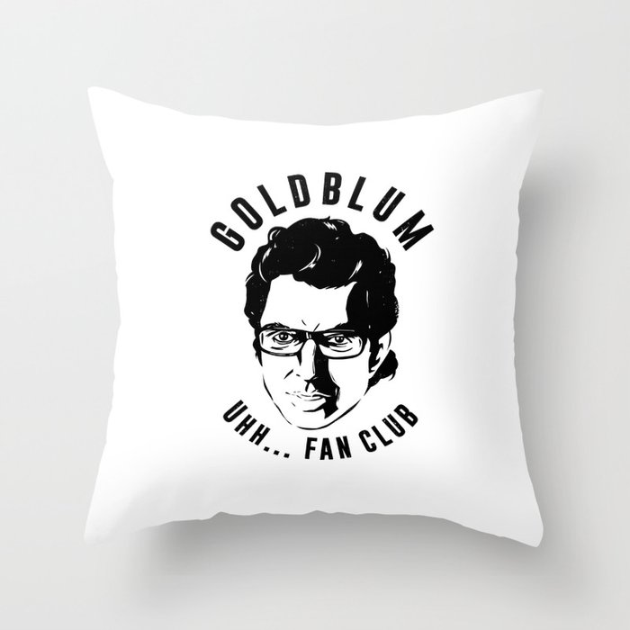 Goldblum fan club Throw Pillow