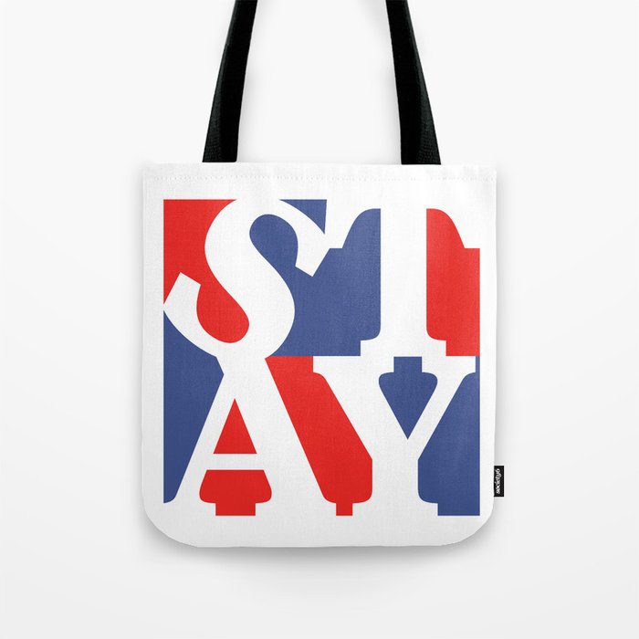 Patriotic Stay Tote Bag