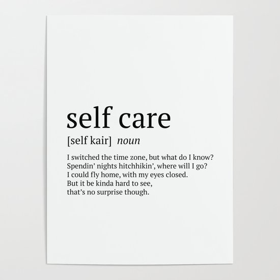 Mac Miller Quotes Self Care Mac Miller - Self Care Dictionary Definition | Rap Lyrics Poster Print |  Music Quotes Decor | Song Lyric Decoration | Typography Wall Art Poster By  Culture Supply | Society6