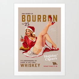 The Babes Of Bourbon Vol. 25: Holiday Cheers Art Print
