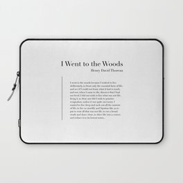 I Went To The Woods by Henry David Thoreau Laptop Sleeve