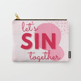 Sin Together Warm Pink Carry-All Pouch