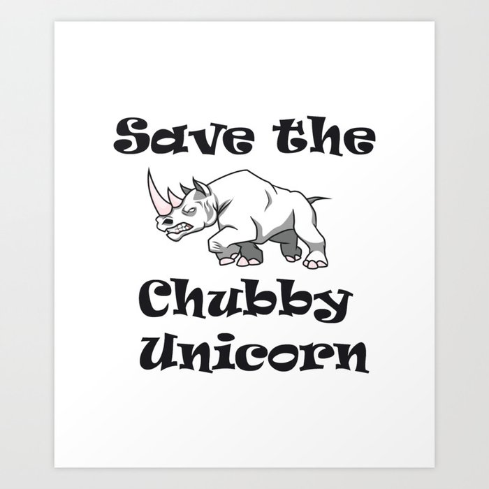 Save The Chubby Unicorn Rhinos Earth Day Environmental Art Print