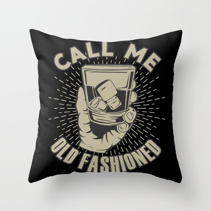 Call Me Old Fashioned Throw Pillow
