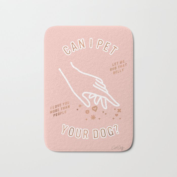 Can I Pet Your Dog – Rose Gold & Blush Palette Bath Mat
