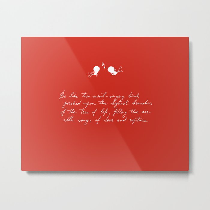 Be Like Two Sweet-Singing Birds [Red] Metal Print