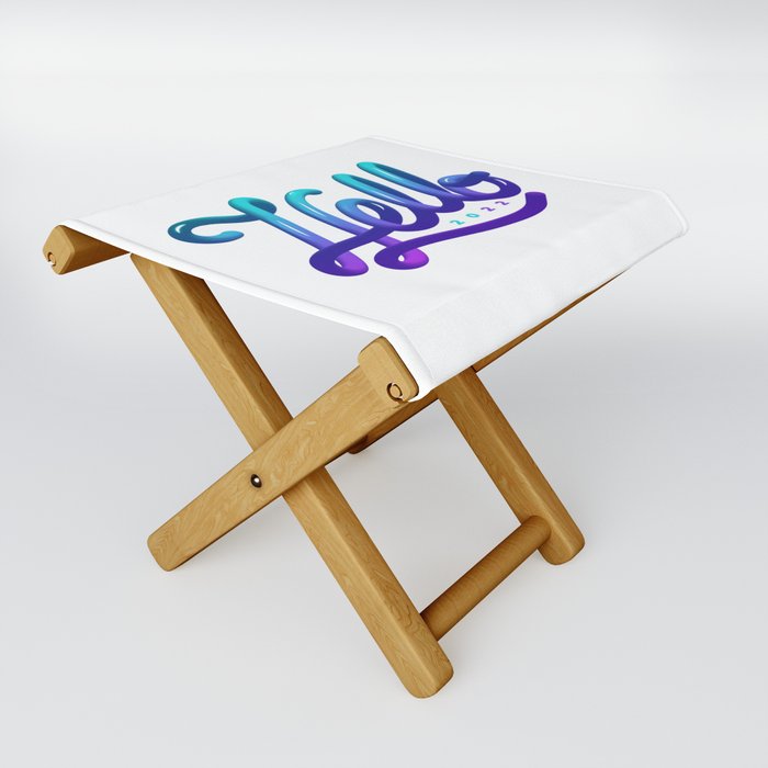 Hello 2022 Folding Stool