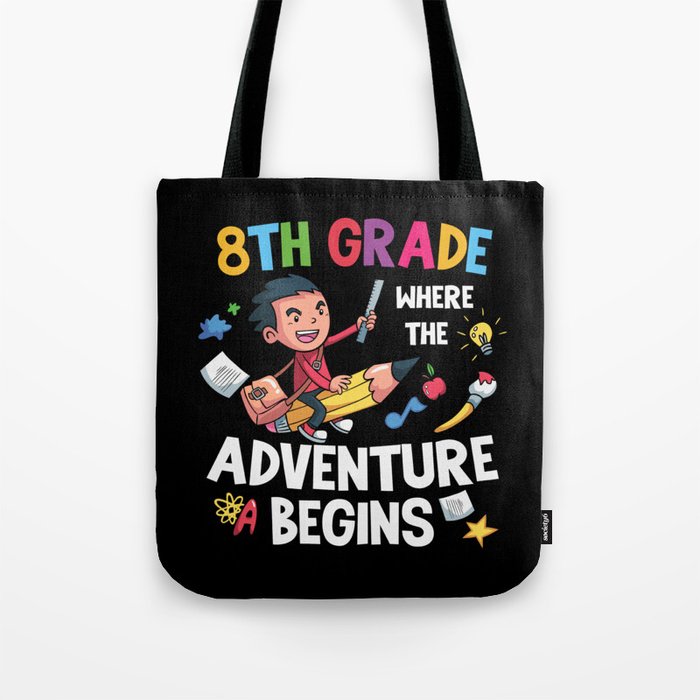 8th Grade Where The Adventure Begins Tote Bag