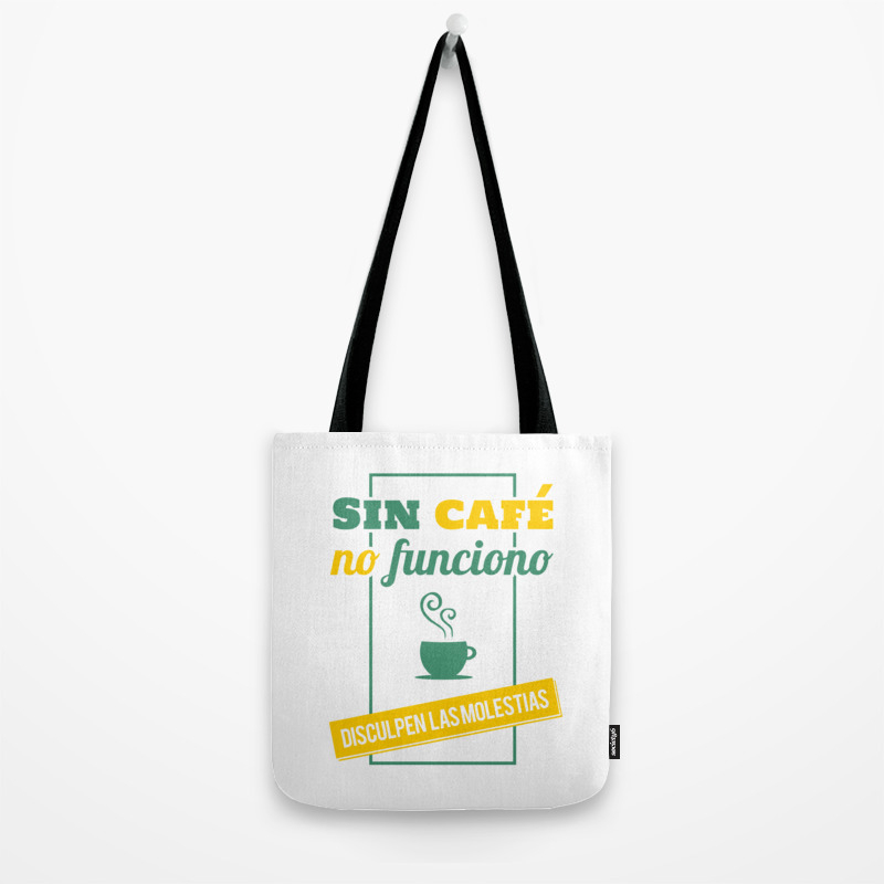 I Don T Work Without Coffee Sorry For The Inconvenience Tote Bag I Don T Work Without Coffee Sorry For The Inconvenience Tote Bag