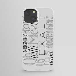 Psalm 34 Bible Verse // Oh Magnify The Lord With Me and Exalt His Name Together iPhone Case
