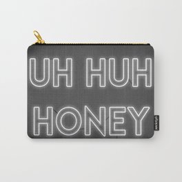 UH HUH HONEY Carry-All Pouch
