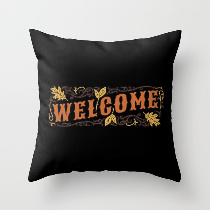 Welcome Autumn Thanksgiving Christmas Holiday Generic Design For Adults Kids Throw Pillow
