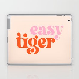 Easy Tiger (elegant retro font in pink and orange) Laptop Skin