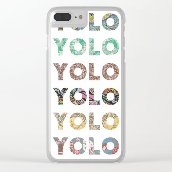 YOU ONLY LIVE ONCE Clear iPhone Case
