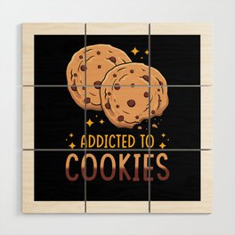 Addiceted to Cookies Wood Wall Art